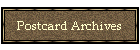 Postcard Archives