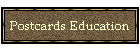 Postcards Education