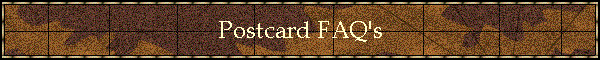 Postcard FAQ's