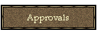 Approvals