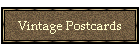 Vintage Postcards